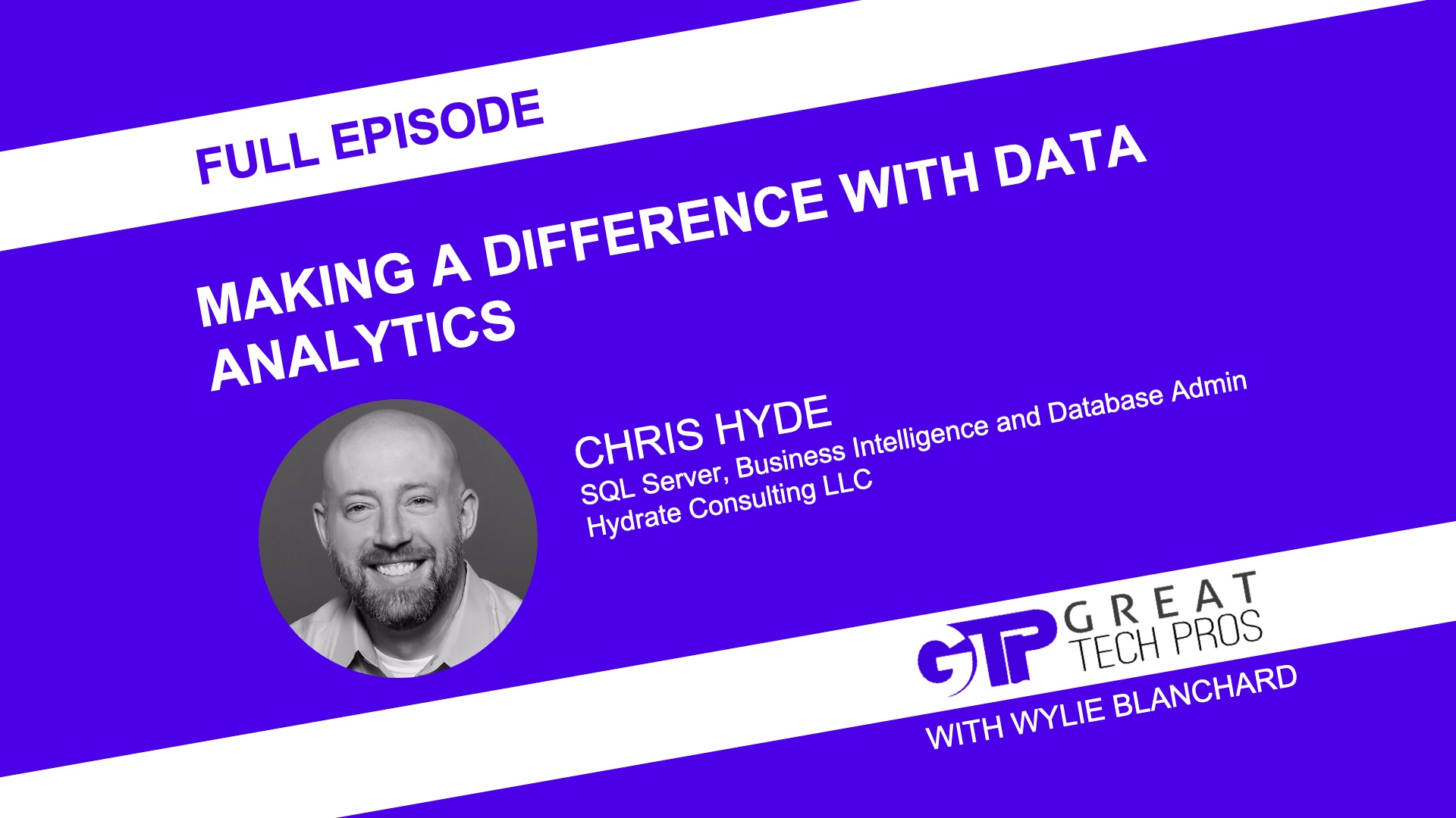 Discussion with Chris Hyde: Making a Difference with Data Analytics
