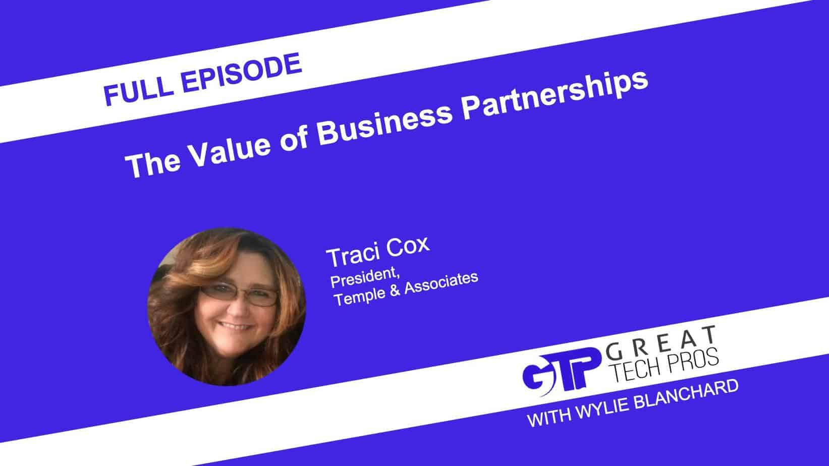 Discussion with Traci Cox: The Value of Business Partnerships