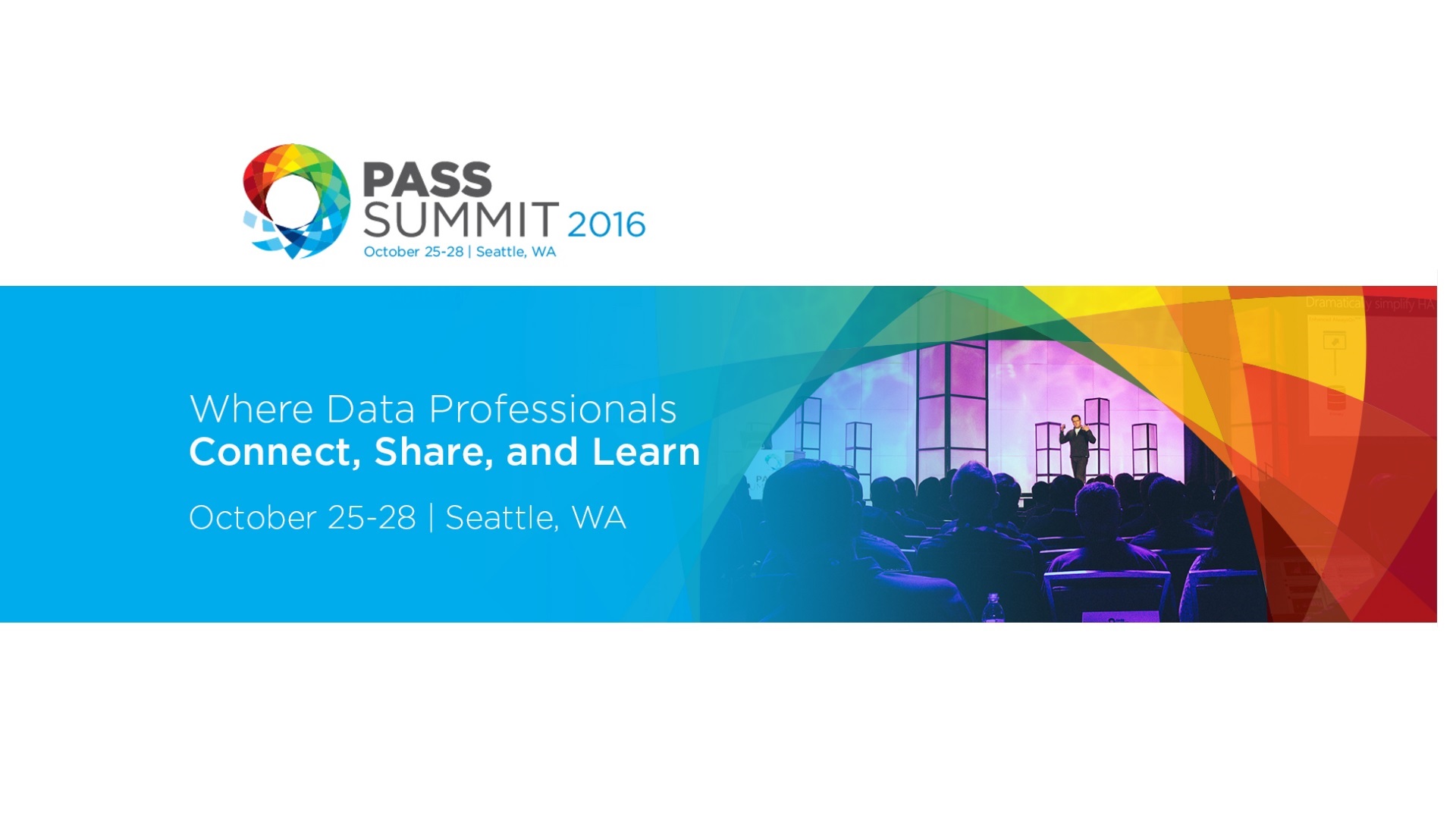 SQL PASS SUMMIT 2016 – I’m Attending: @SQLPASS
