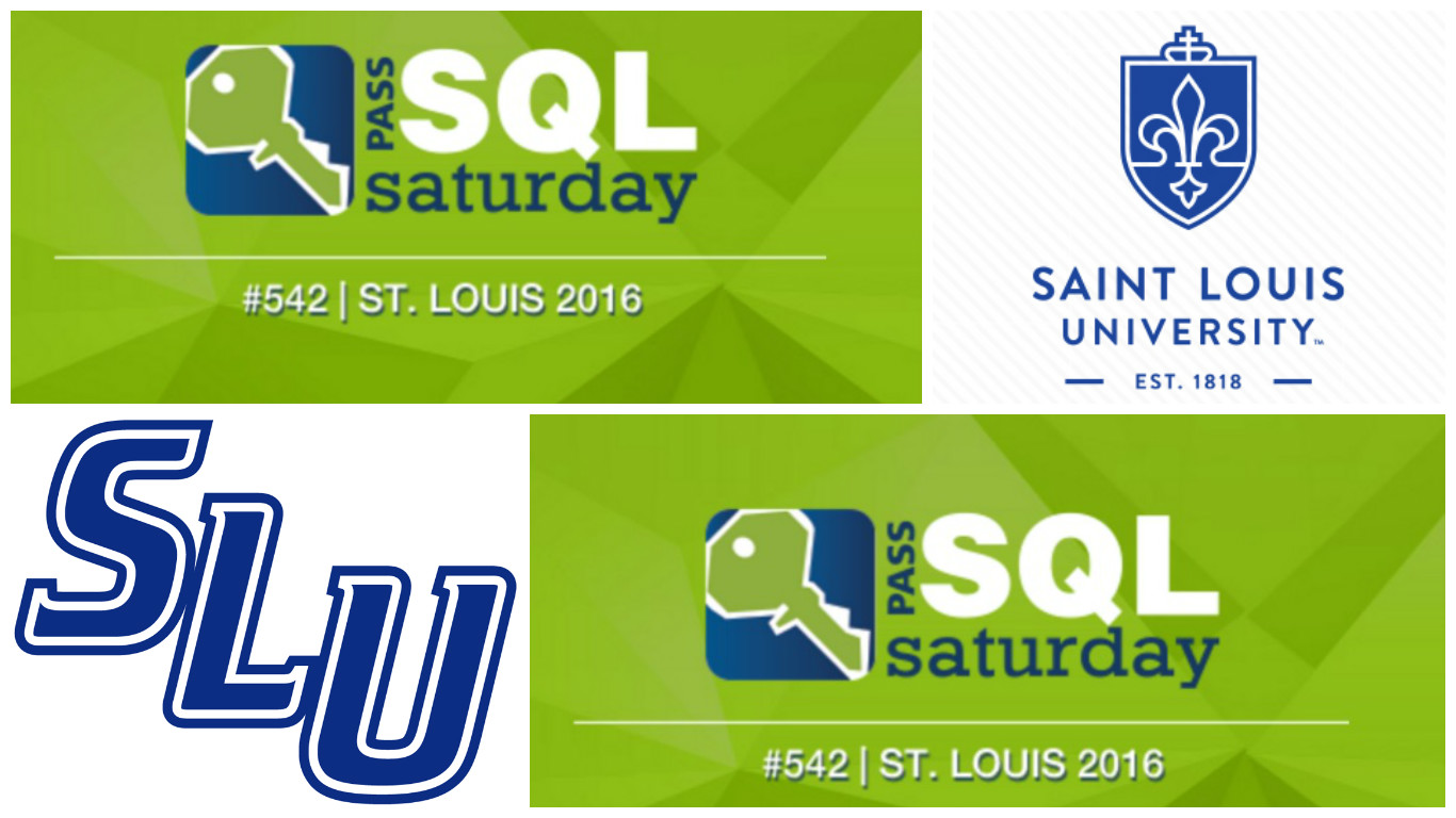 sqlsaturday 542 - st louis 2016 - saint louis university